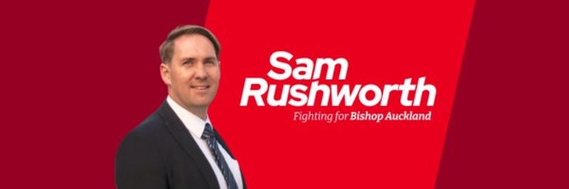 Sam Rushworth for Bishop Auckland Constituency MP